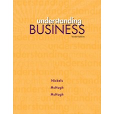 Test Bank for Understanding Business, 10e William G. Nickels